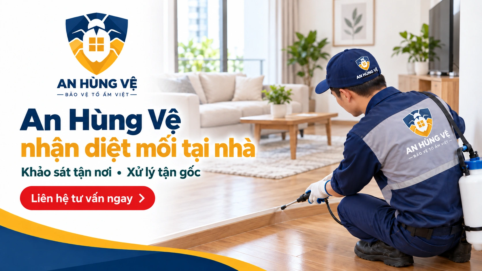 Dịch vụ diệt mối tại nhà An Hùng Vệ Banner dịch vụ diệt mối tại nhà An Hùng Vệ với hình minh họa kỹ thuật viên xử lý sàn gỗ